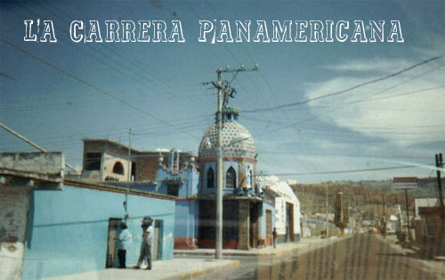 La Carrera Panamericana