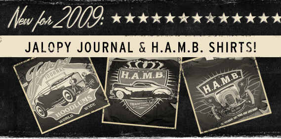 The 2009 Jalopy Journal & H.A.M.B. Shirts