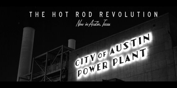 Rise Up, Resist, Revolt… The Hot Rod Revolution.