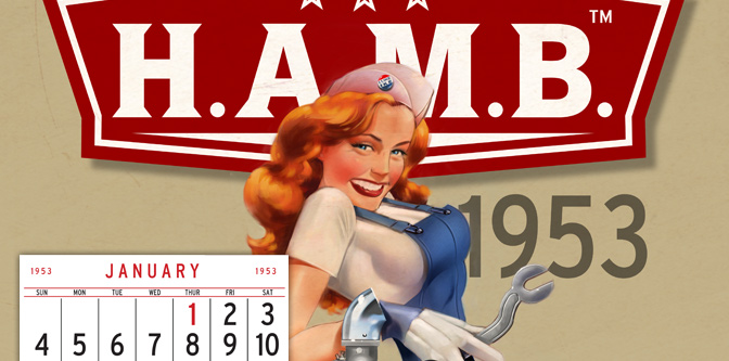 The 1953 H.A.M.B. Calendar Is Here!