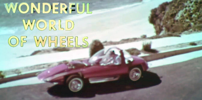 The Wonderful World of Wheels (1966)